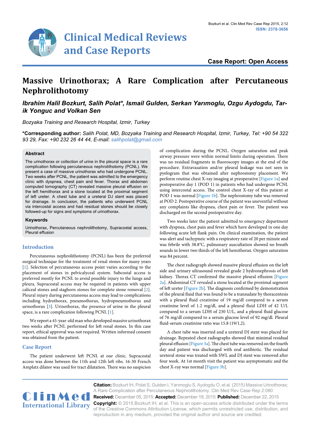 Massive Urinothorax; a Rare Complication After Percutaneous Nephrolithotomy