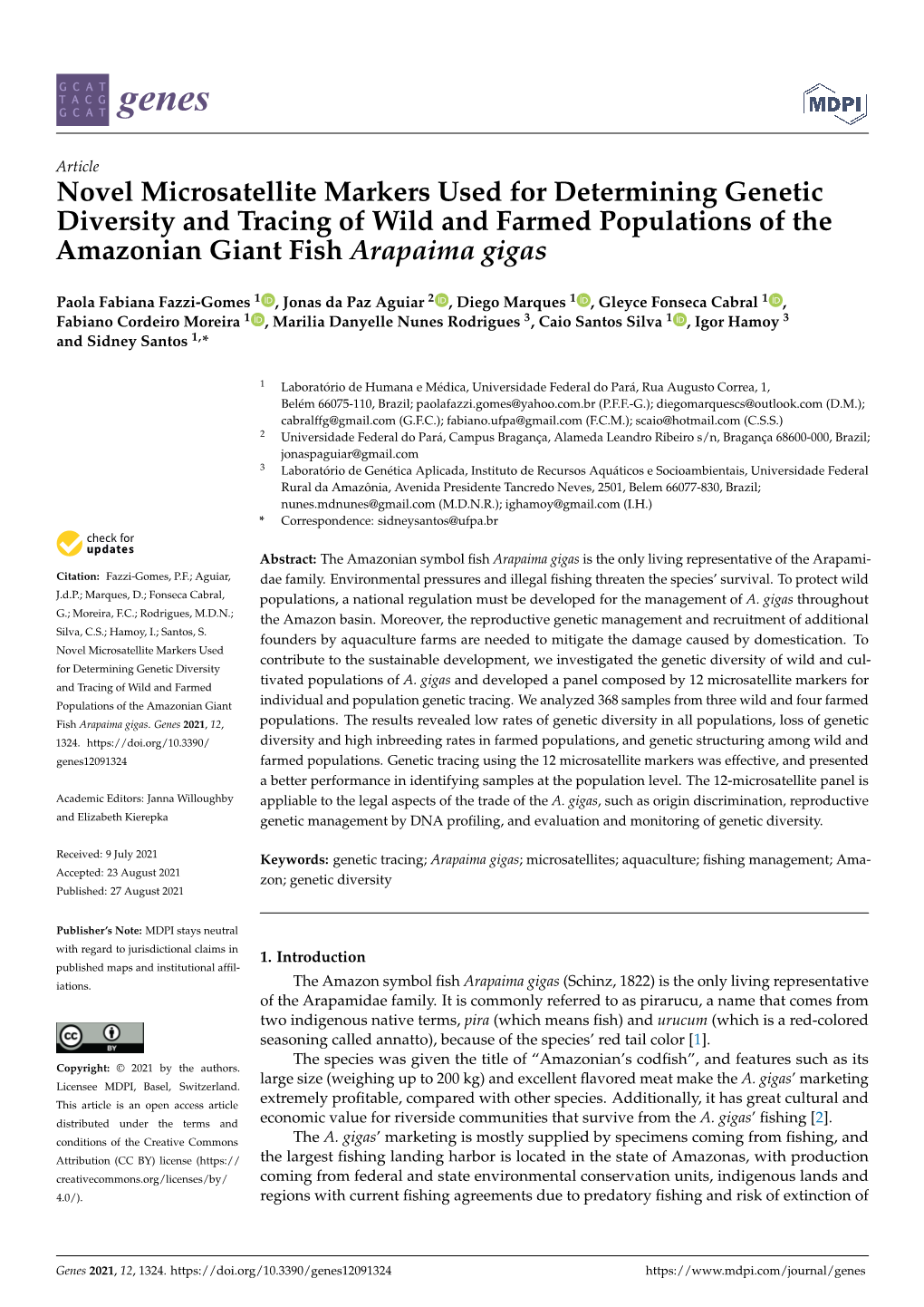 Novel Microsatellite Markers Used for Determining Genetic Diversity and Tracing of Wild and Farmed Populations of the Amazonian Giant Fish Arapaima Gigas