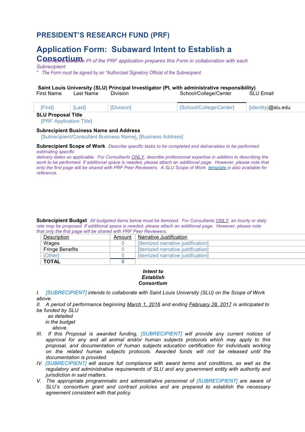 Application Form: Subaward Intent to Establish a Consortium