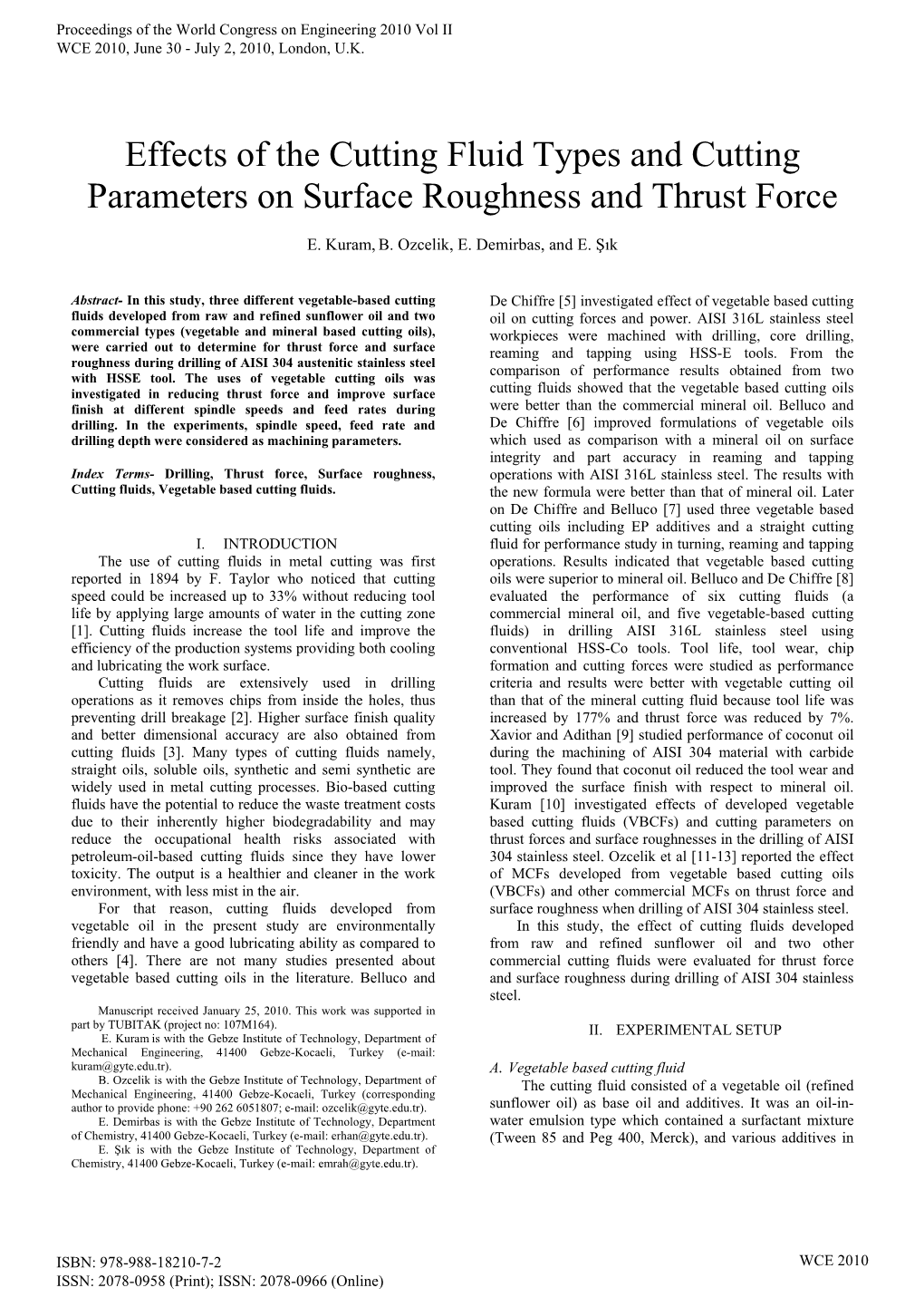 Effects of the Cutting Fluid Types and Cutting Parameters on Surface Roughness and Thrust Force