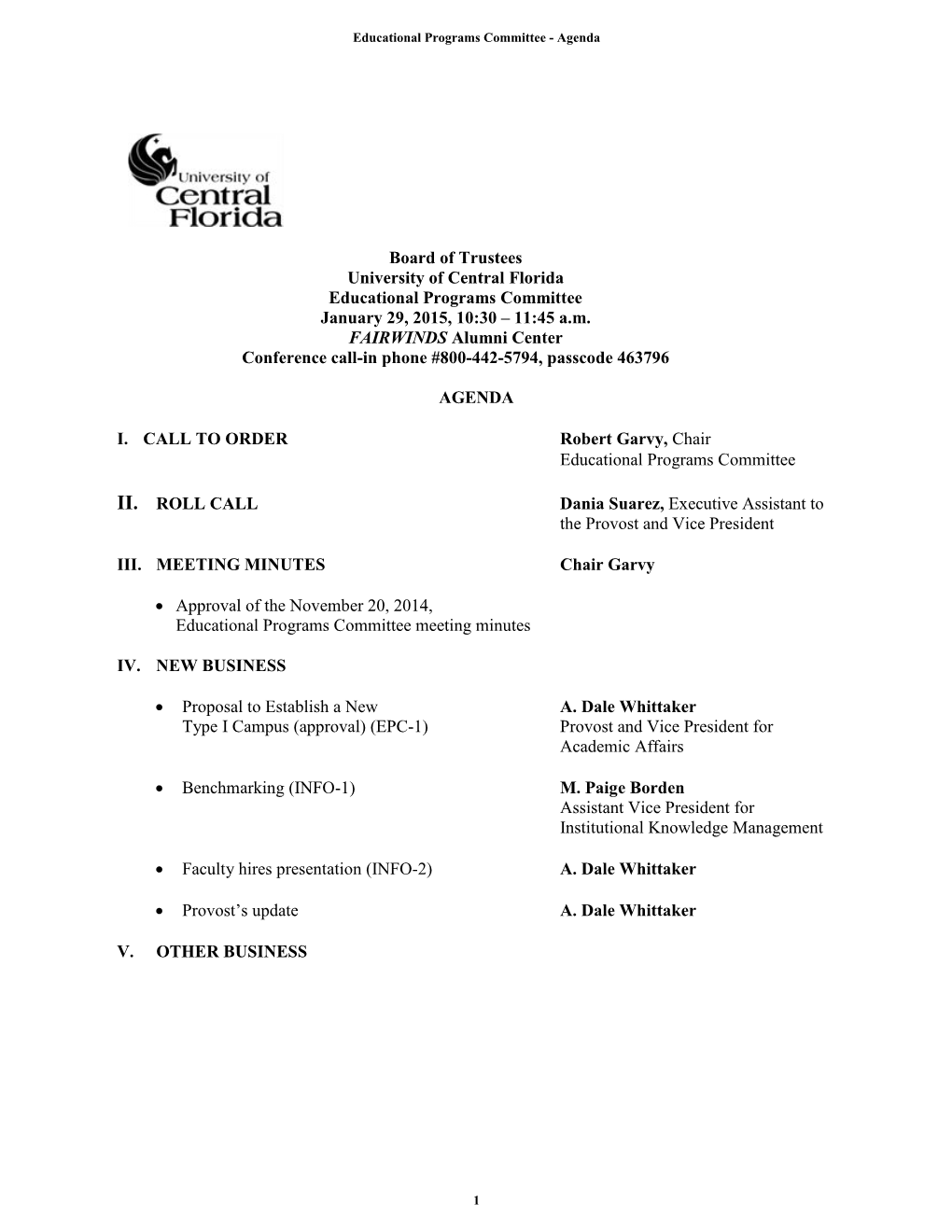 Board of Trustees University of Central Florida Educational Programs Committee January 29, 2015, 10:30 – 11:45 A.M. FAIRWINDS