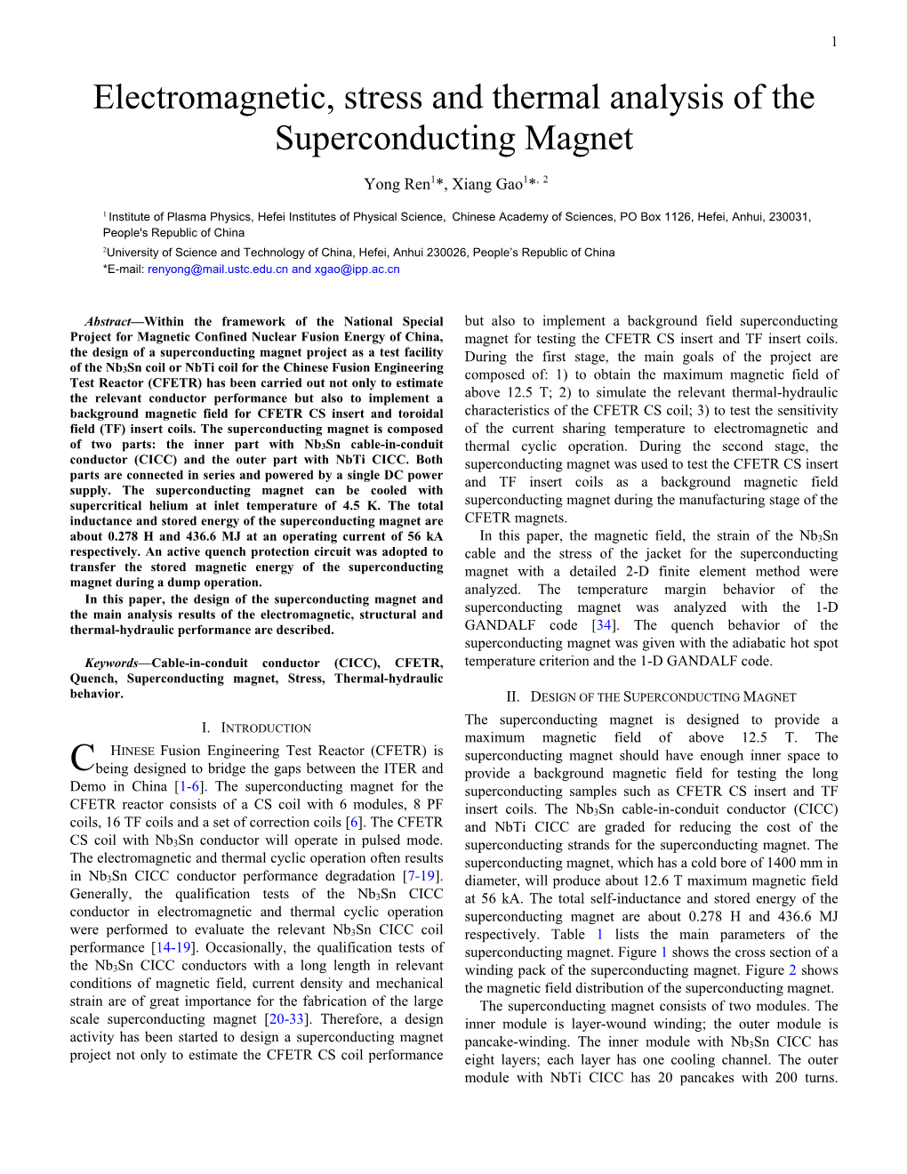 Design Considerations of the Superconducting Magnet