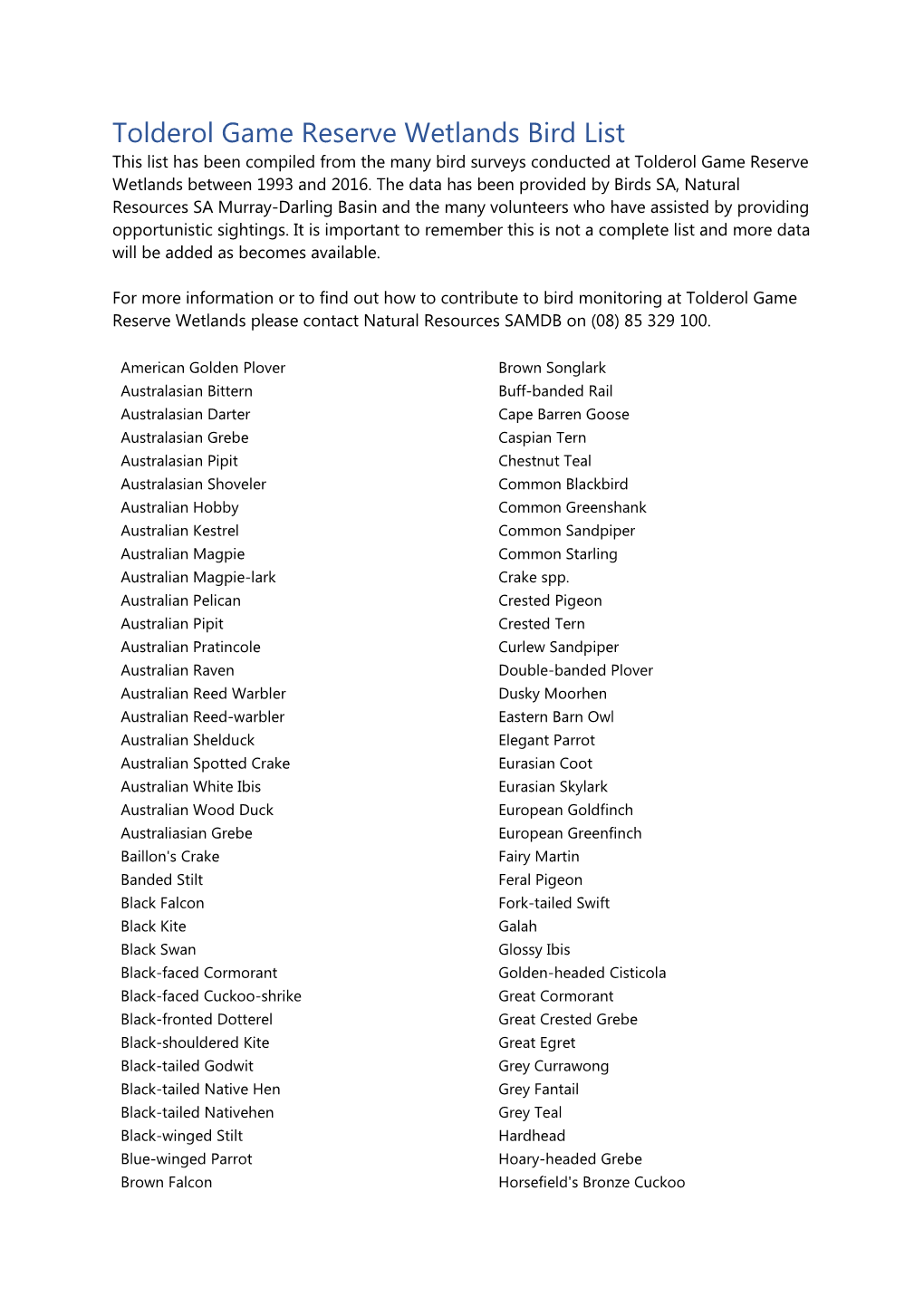 Tolderol Game Reserve Wetlands Bird List This List Has Been Compiled from the Many Bird Surveys Conducted at Tolderol Game Reserve Wetlands Between 1993 and 2016