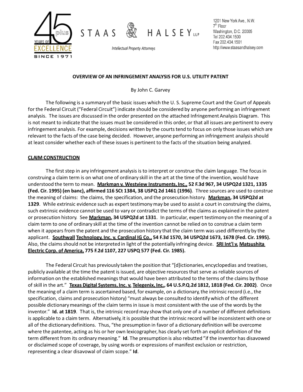 OVERVIEW of an INFRINGEMENT ANALYSIS for U.S. UTILITY PATENT by John C. Garvey the Following Is a Summary of the Basic Issues Wh