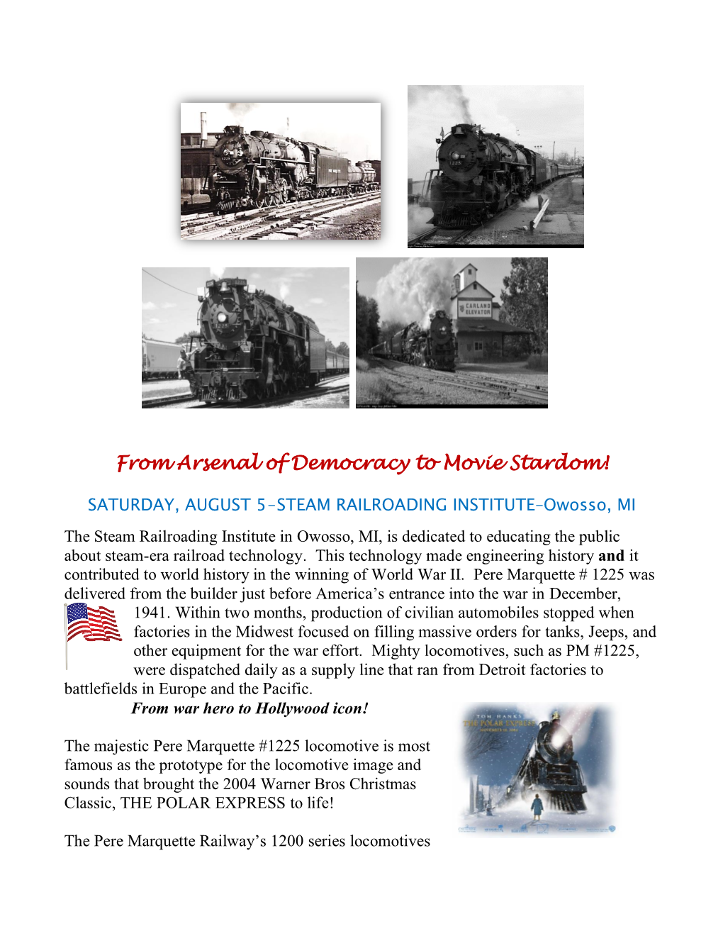 Saturday, August 5‒Steam Railroading Institute