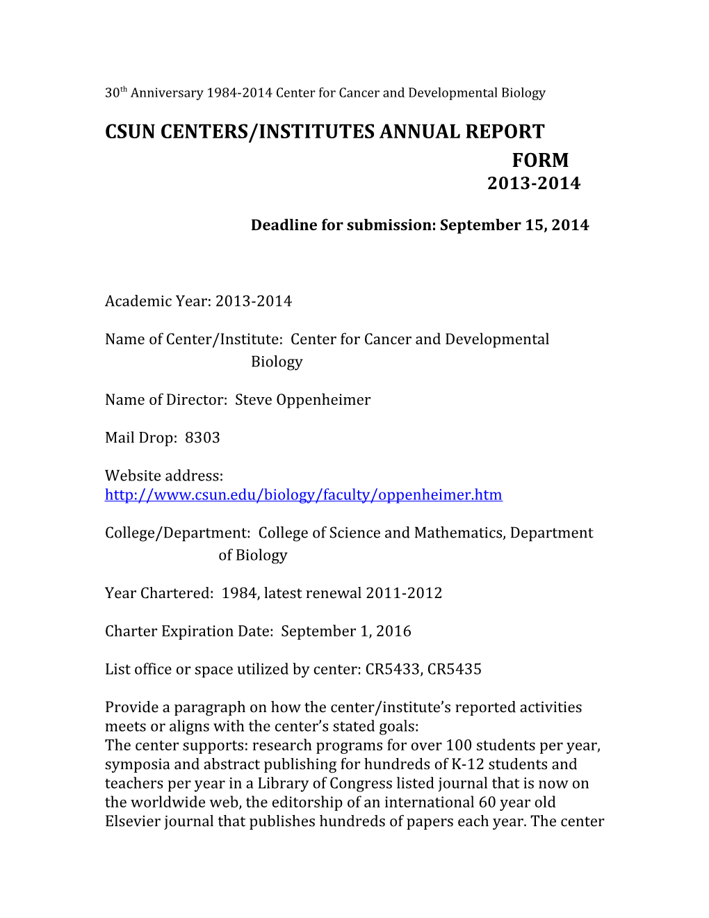 30Th Anniversary 1984-2014 Center for Cancer and Developmental Biology