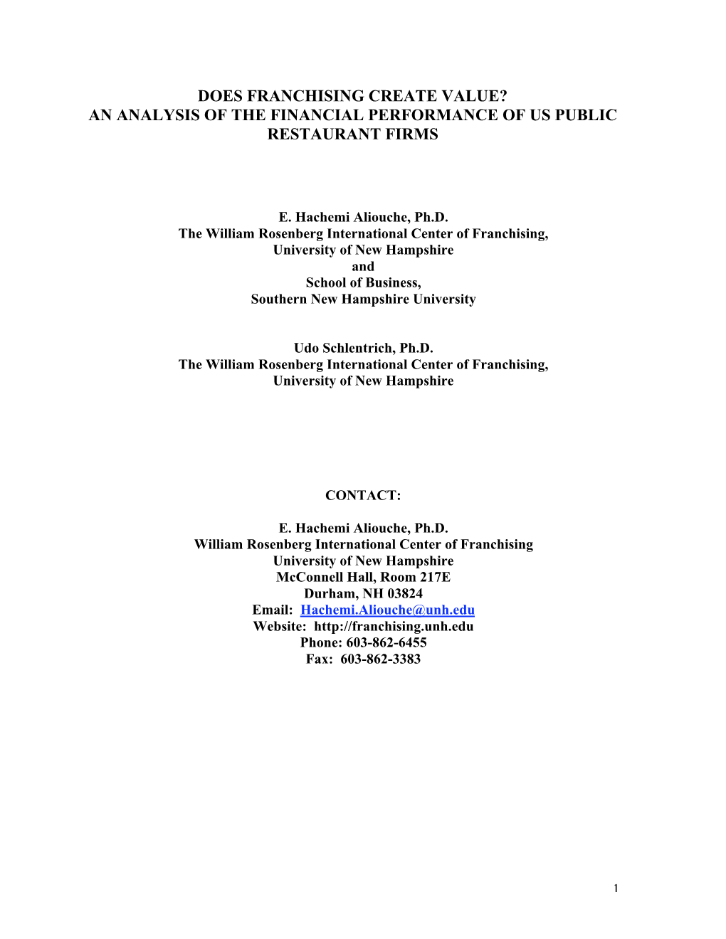 Does Franchising Create Value? an Analysis of the Financial Performance of Us Public Restaurant Firms