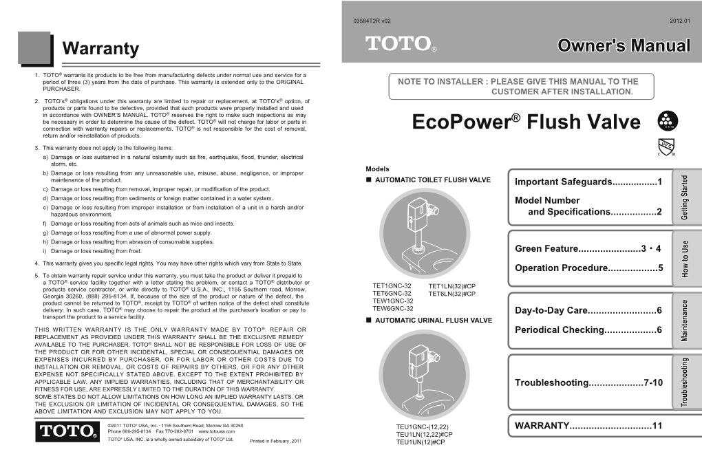 Ecopower® Flush Valve and in Order to Alert You Possible Personal Injury and Damage to Your Property