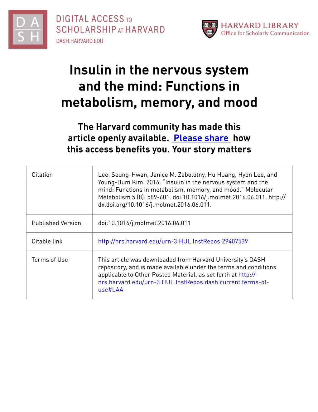 Insulin in the Nervous System and the Mind: Functions in Metabolism, Memory, and Mood