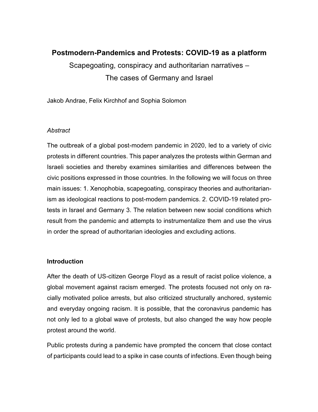 Postmodern-Pandemics and Protests: COVID-19 As a Platform Scapegoating, Conspiracy and Authoritarian Narratives – the Cases of Germany and Israel