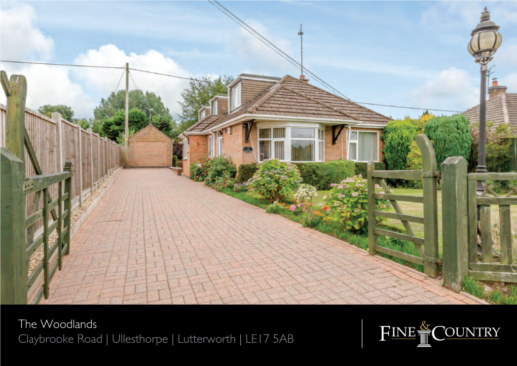 The Woodlands Claybrooke Road | Ullesthorpe | Lutterworth | LE17 5AB