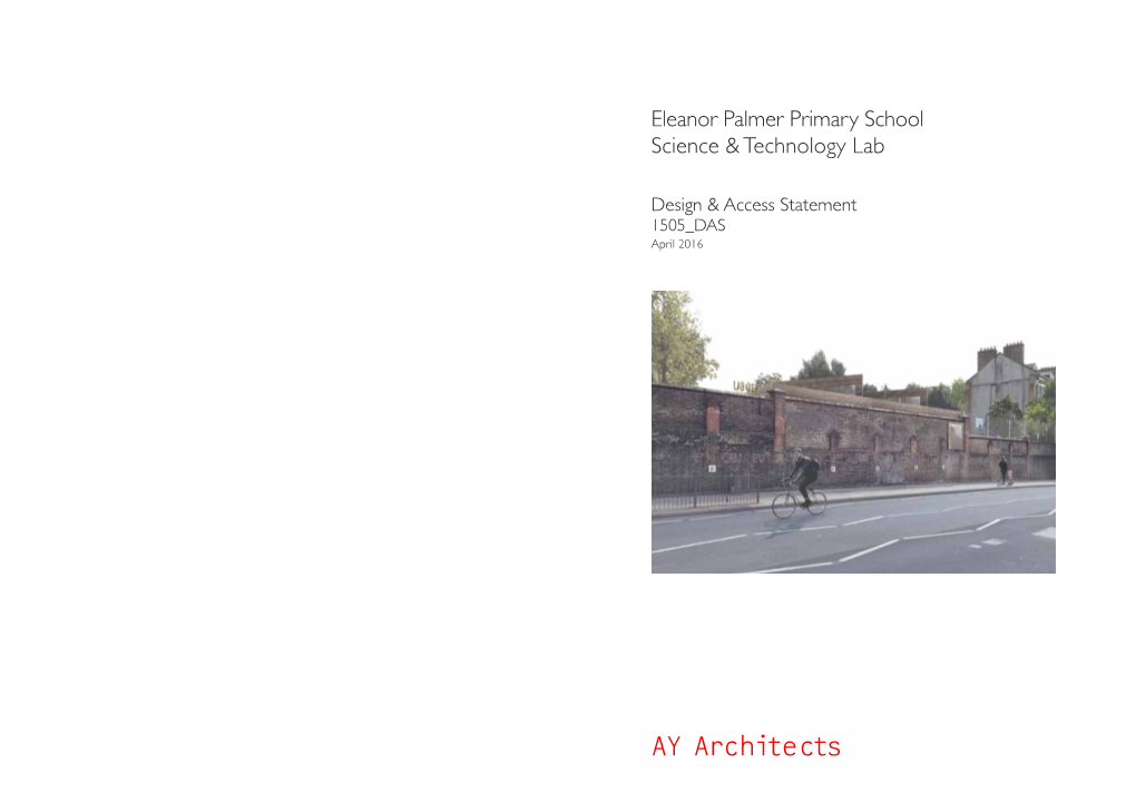 AY Architects Eleanor Palmer Science & Technology Lab / Design & Access Statement