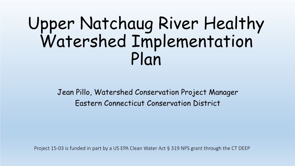 Upper Natchaug River Healthy Watershed Implementation Plan