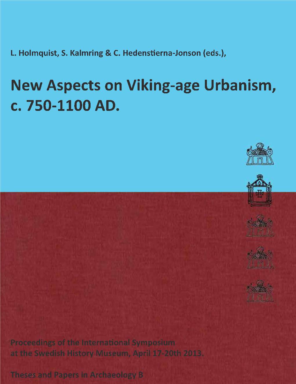 A Viking-Age Settlement in the Hinterland of Hedeby Tobias Schade