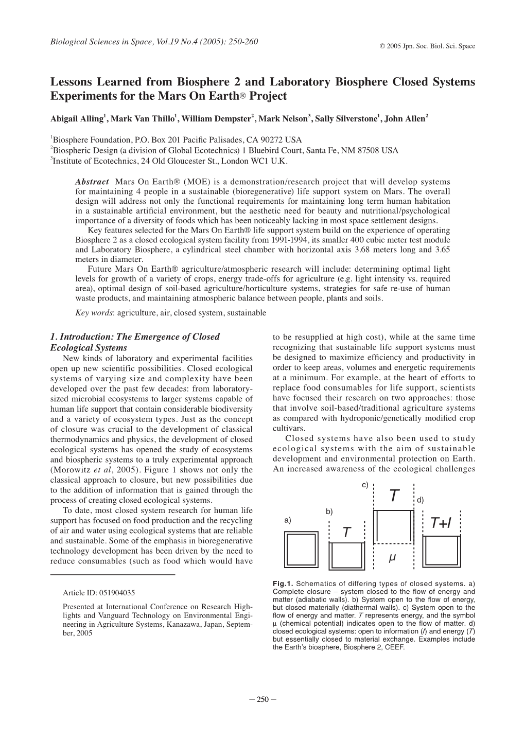 Lessons Learned from Biosphere 2 and Laboratory Biosphere Closed Systems Experiments for the Mars on Earth® Project