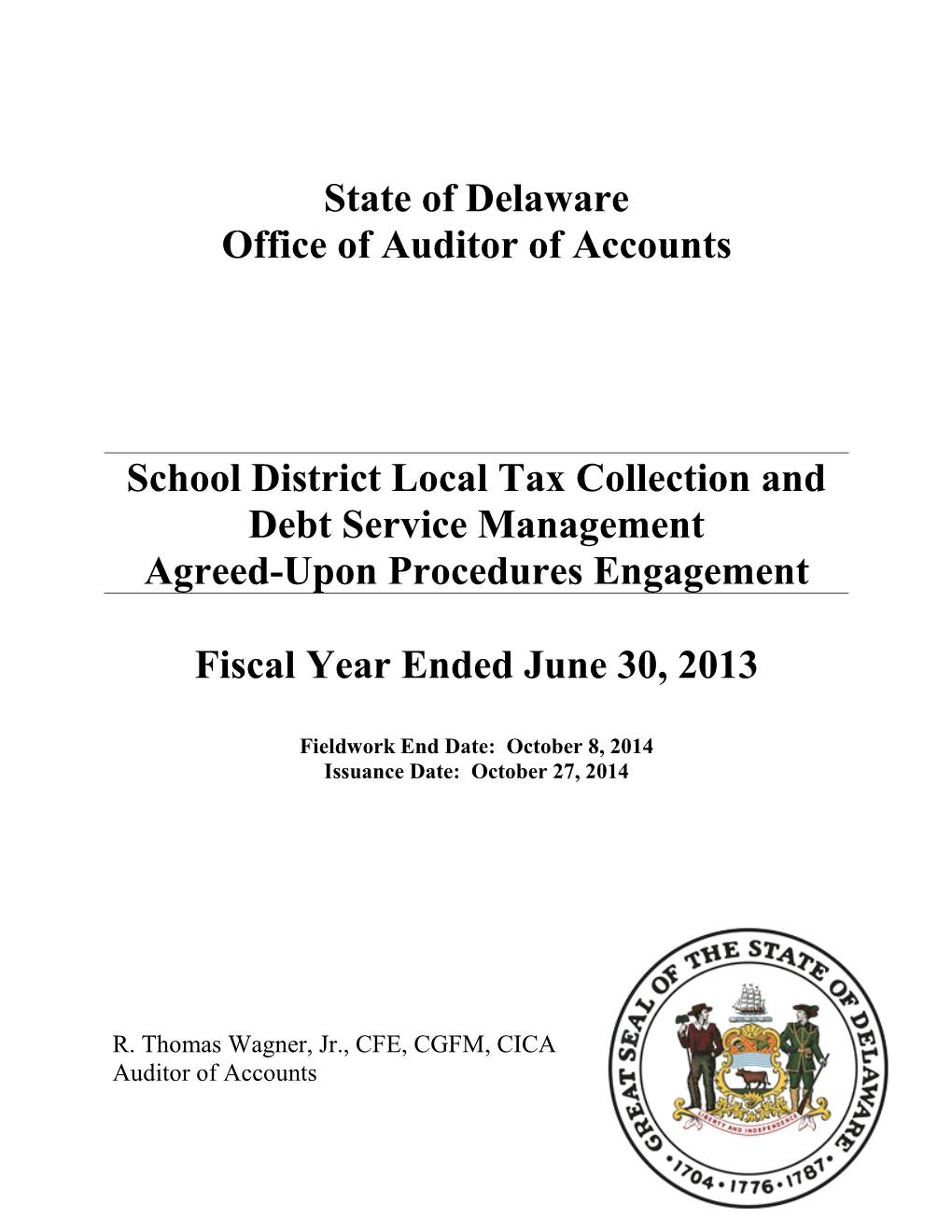 State of Delaware Office of Auditor of Accounts School District Local Tax