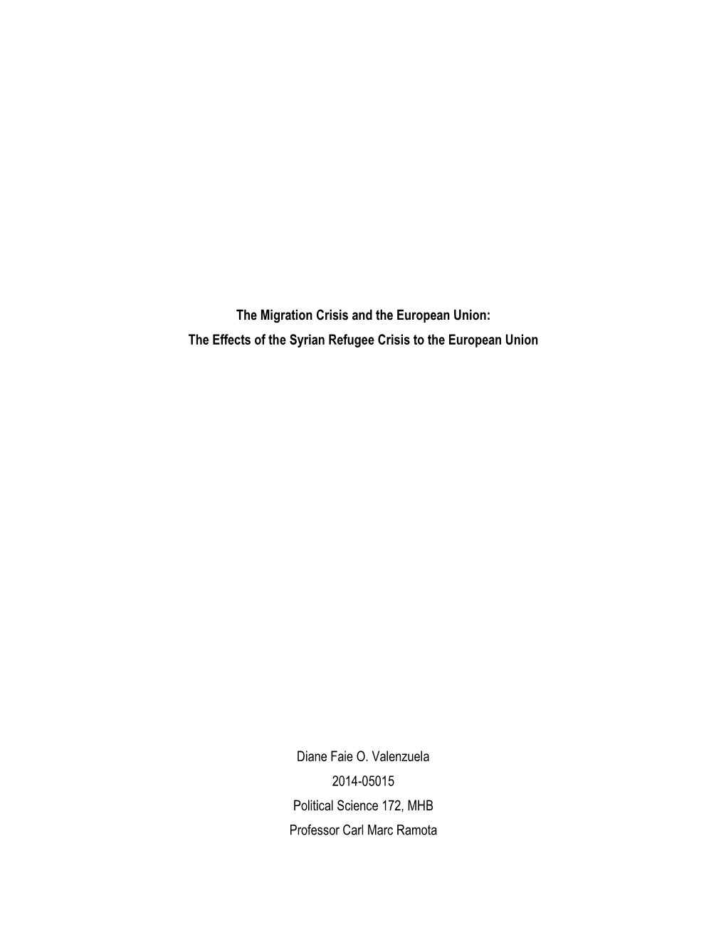 The Migration Crisis and the European Union: the Effects of the Syrian Refugee Crisis to the European Union