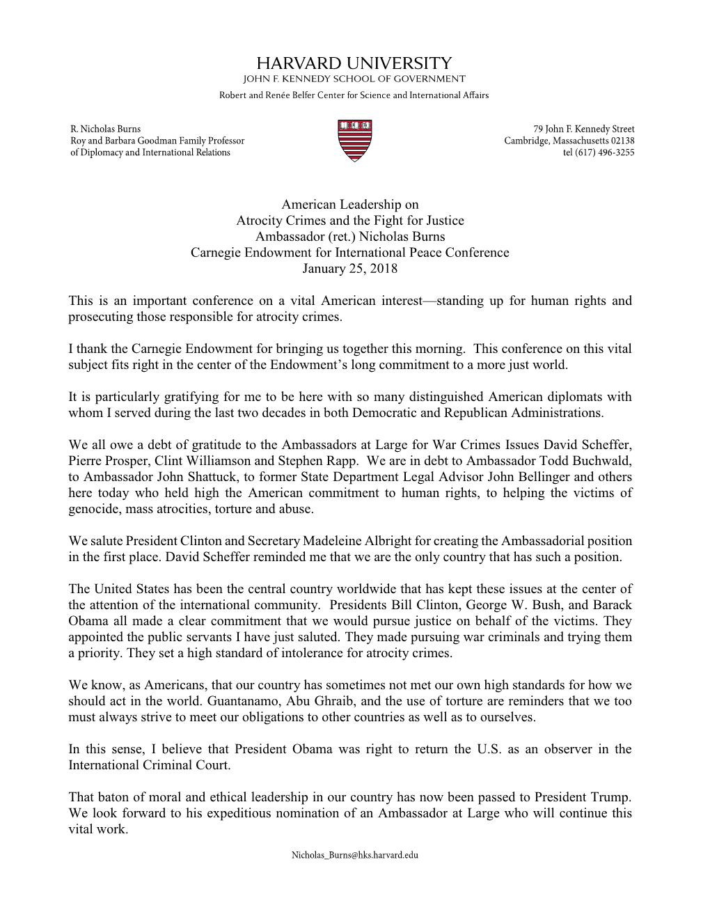 American Leadership on Atrocity Crimes and the Fight for Justice Ambassador (Ret.) Nicholas Burns Carnegie Endowment for Interna