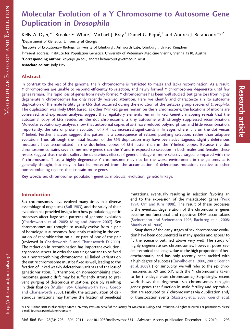 Molecular Evolution of a Y Chromosome to Autosome Gene Duplication in Drosophila Research Article