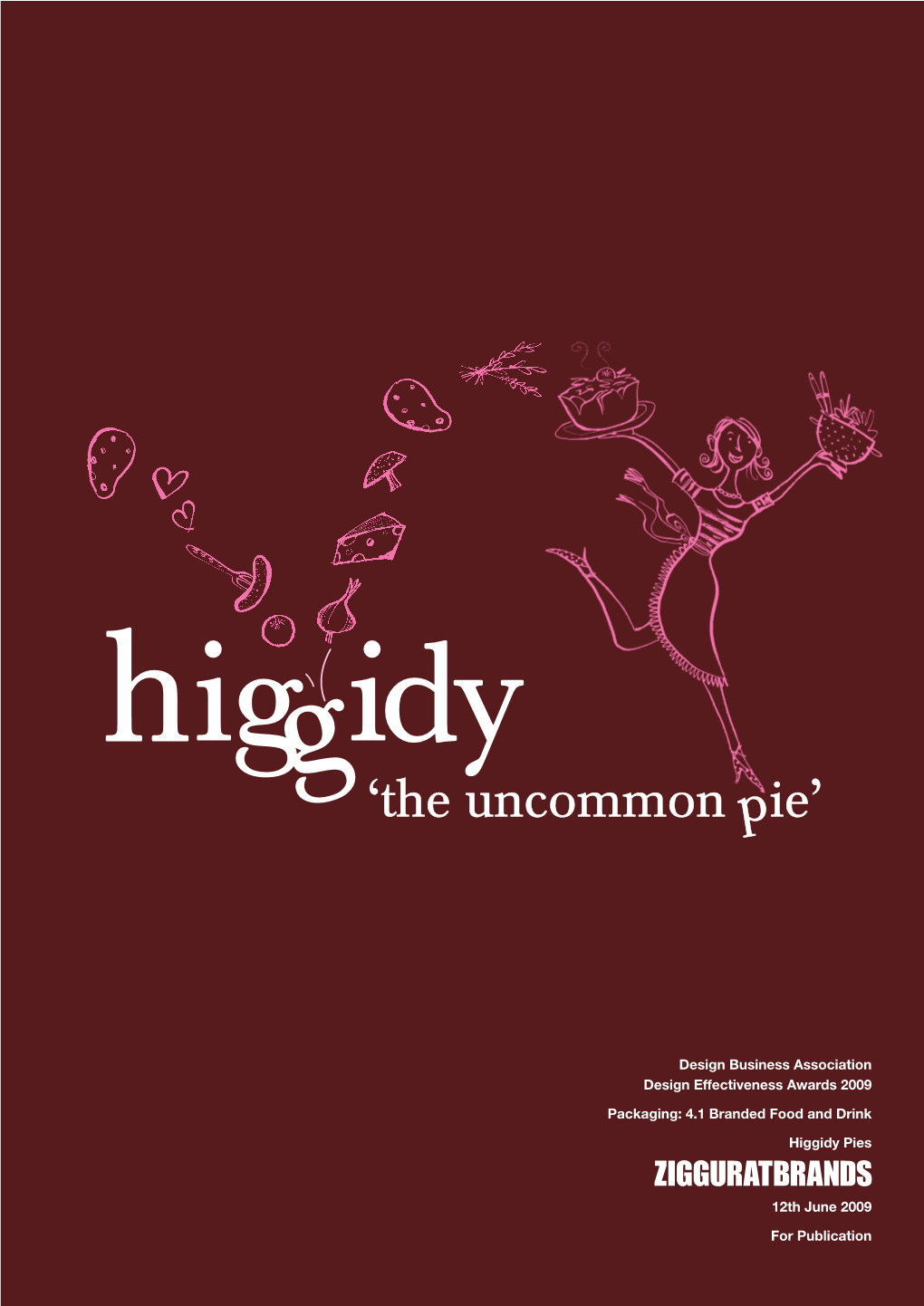 4.1 Branded Food and Drink Higgidy Pies 12Th June 2009 F