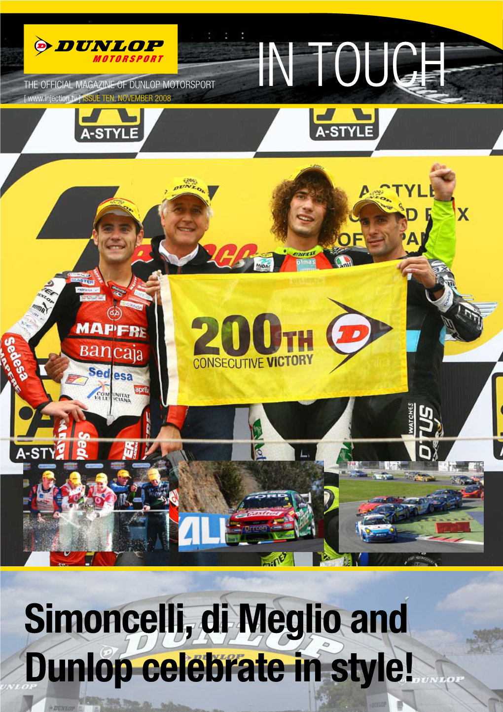 Simoncelli, Di Meglio and Dunlop Celebrate in Style!