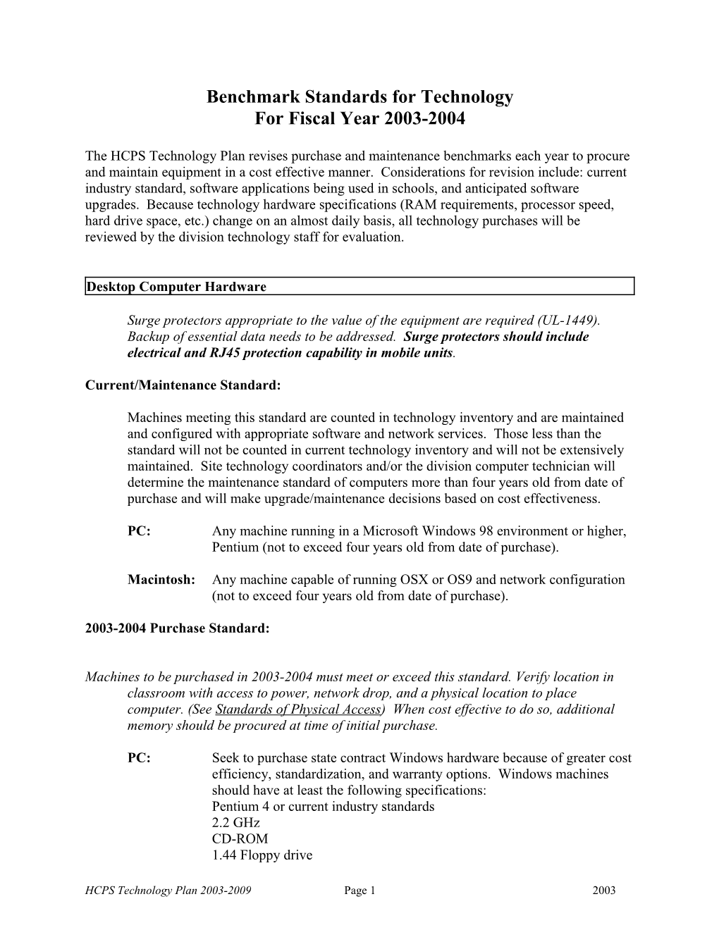 Benchmark Standards for Technology