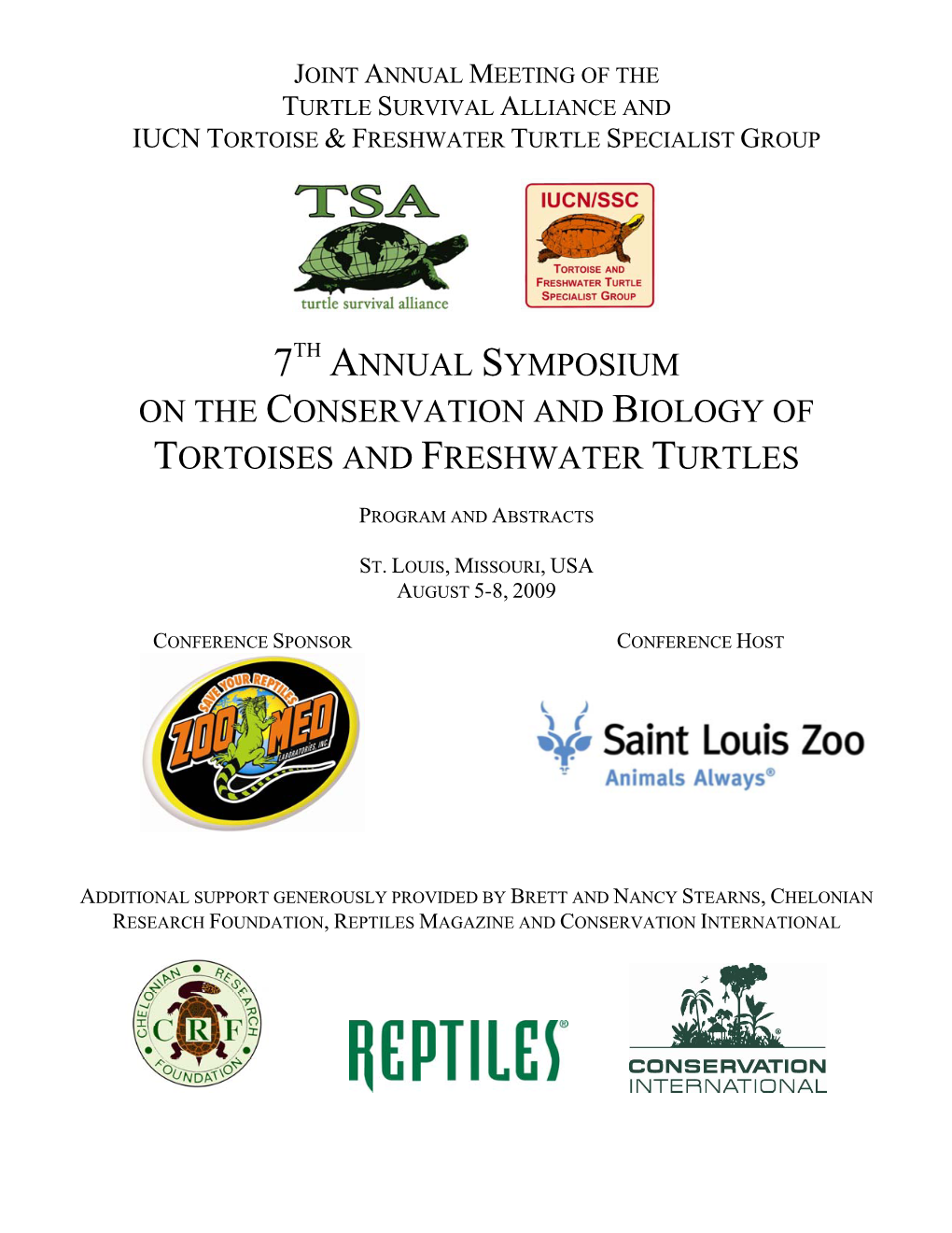 Joint Annual Meeting of the Turtle Survival Alliance and Iucn Tortoise & Freshwater Turtle Specialist Group