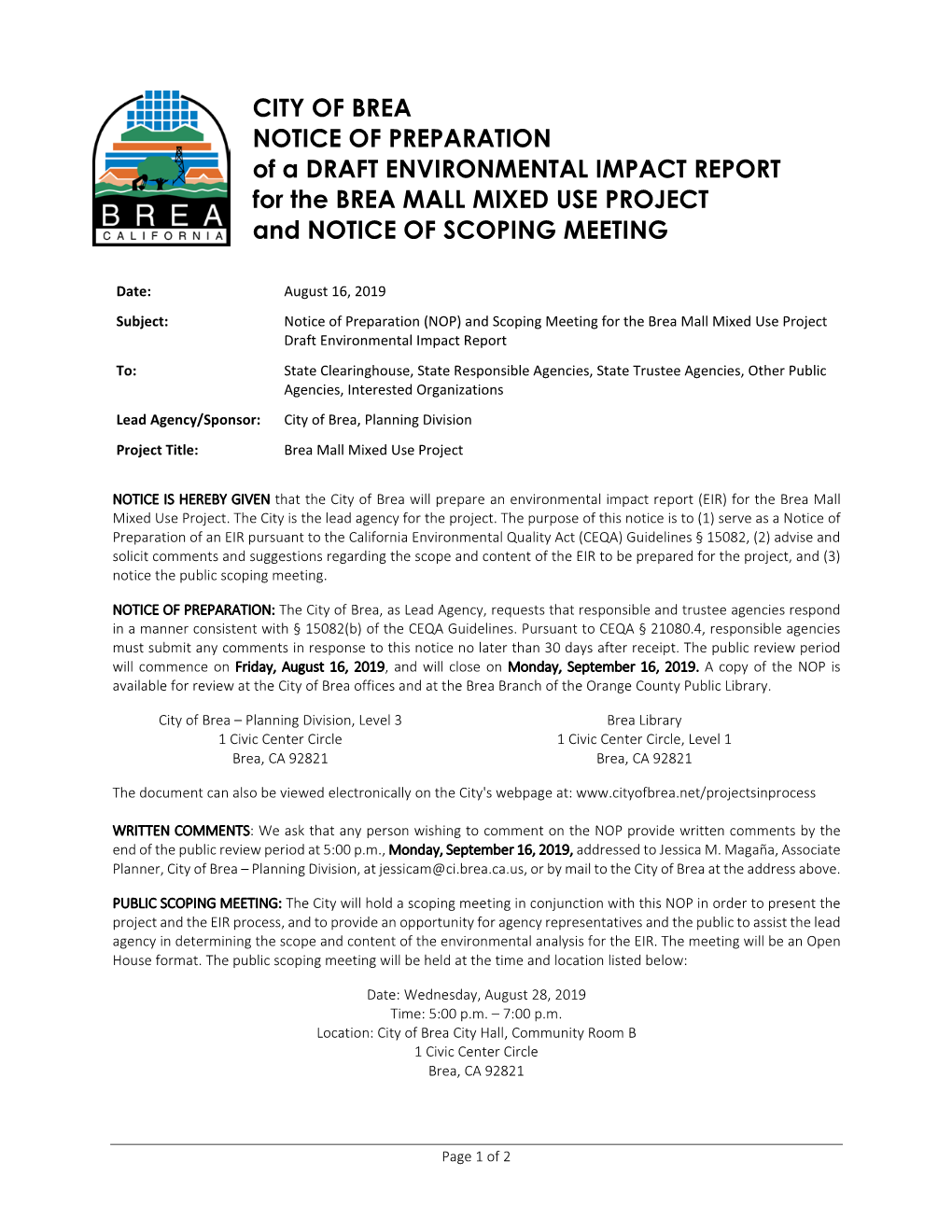 CITY of BREA NOTICE of PREPARATION of a DRAFT ENVIRONMENTAL IMPACT REPORT for the BREA MALL MIXED USE PROJECT and NOTICE of SCOPING MEETING