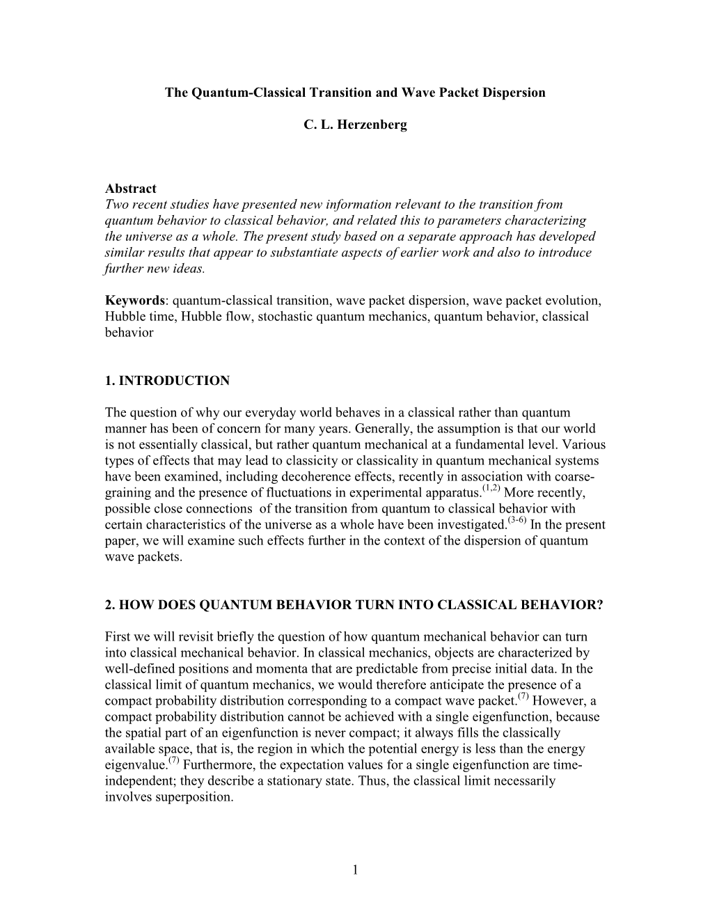 1 the Quantum-Classical Transition and Wave Packet Dispersion C. L