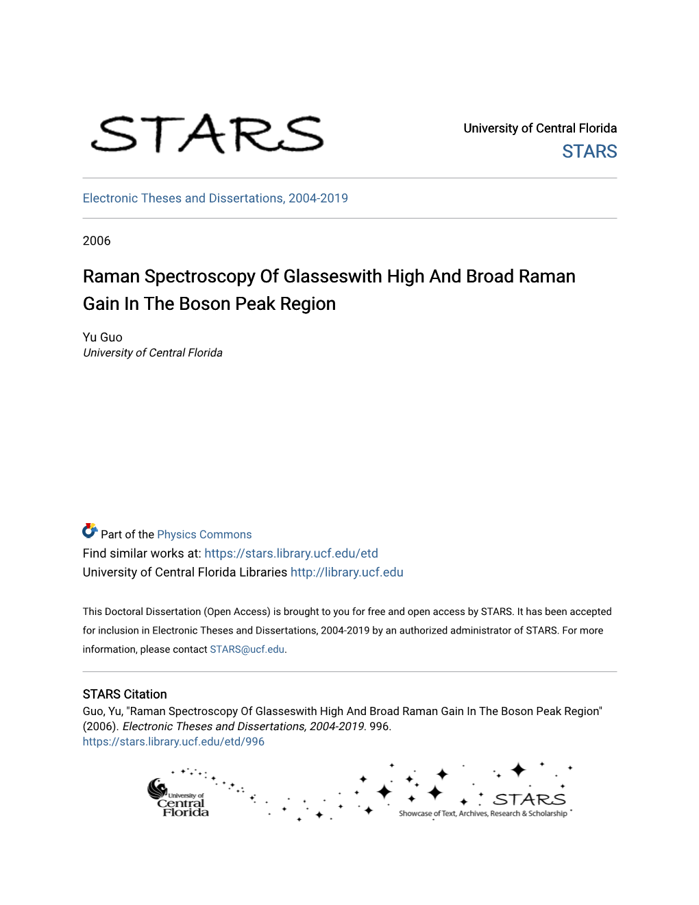 Raman Spectroscopy of Glasseswith High and Broad Raman Gain in the Boson Peak Region