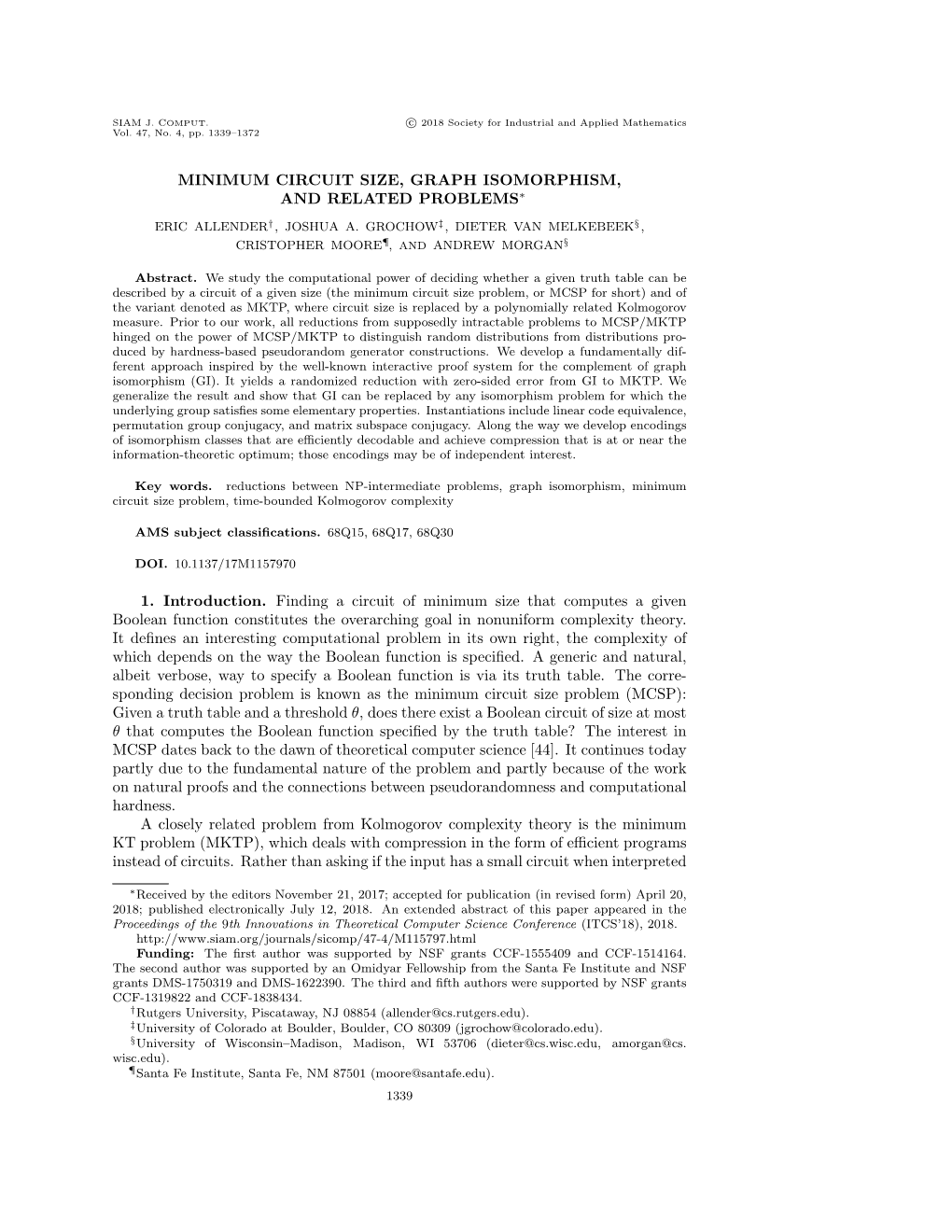 Minimum Circuit Size, Graph Isomorphism, and Related Problems∗