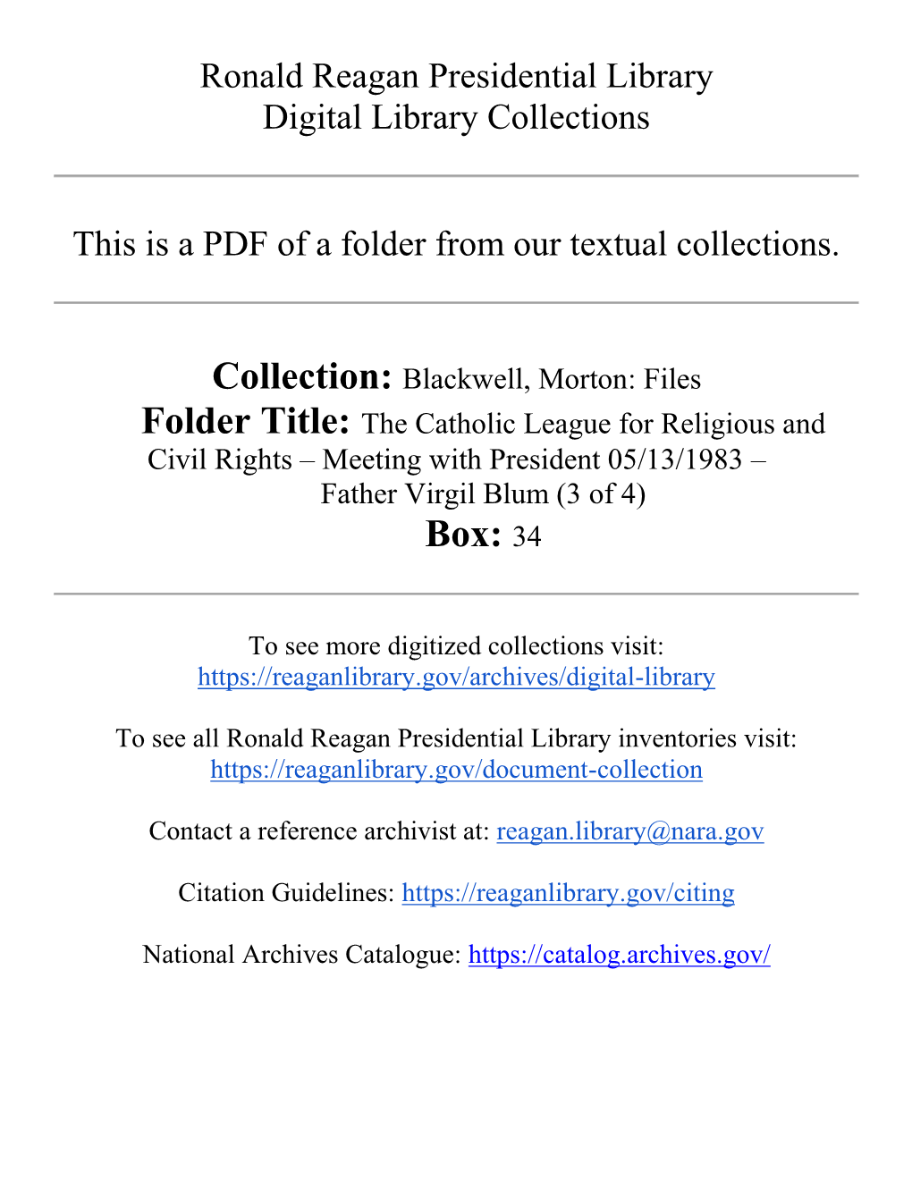 The Catholic League for Religious and Civil Rights – Meeting with President 05/13/1983 – Father Virgil Blum (3 of 4) Box: 34