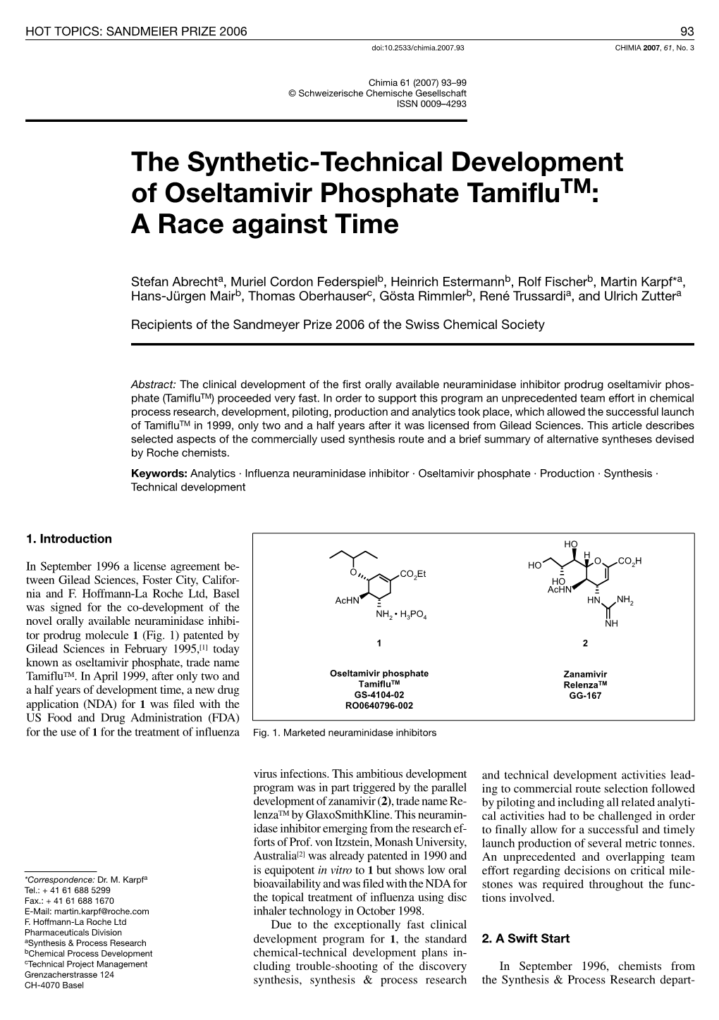 The Synthetic-Technical Development of Oseltamivir Phosphate Tamiflu<Sup>