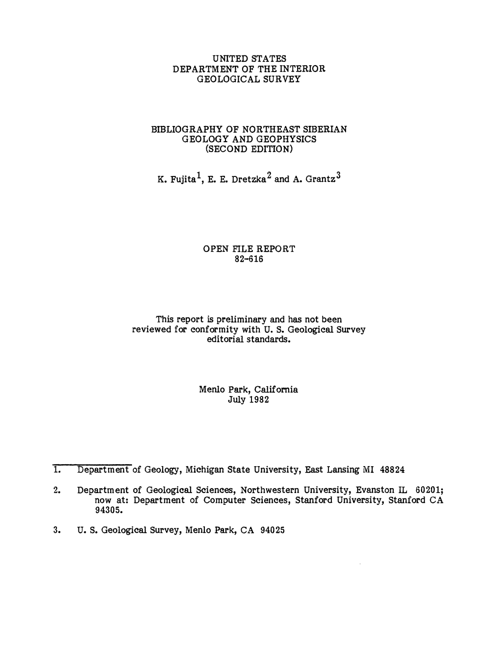 K. Fujita1, E. E. Dretzka2 and A. Grantz3 This Report Is Preliminary and Has Not Been Reviewed for Conformity with U. S. Geologi