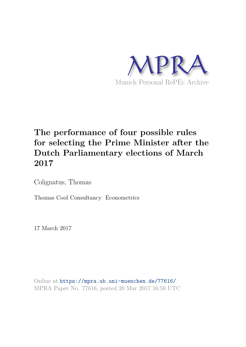 The Performance of Four Possible Rules for Selecting the Prime Minister After the Dutch Parliamentary Elections of March 2017