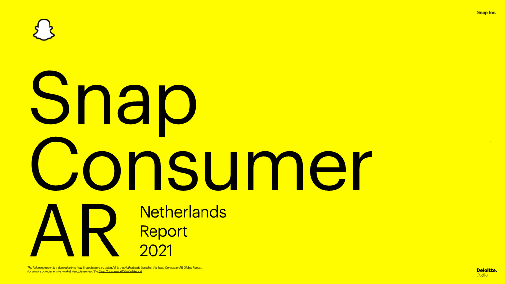 The Snap Consumer AR Netherlands Report 2021 Download the Report Now!