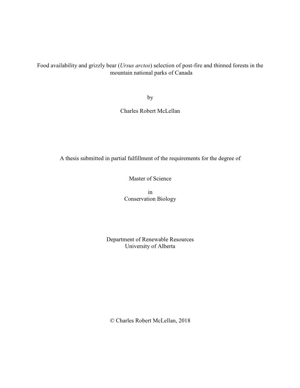 Food Availability and Grizzly Bear (Ursus Arctos) Selection of Post-Fire and Thinned Forests in the Mountain National Parks of Canada