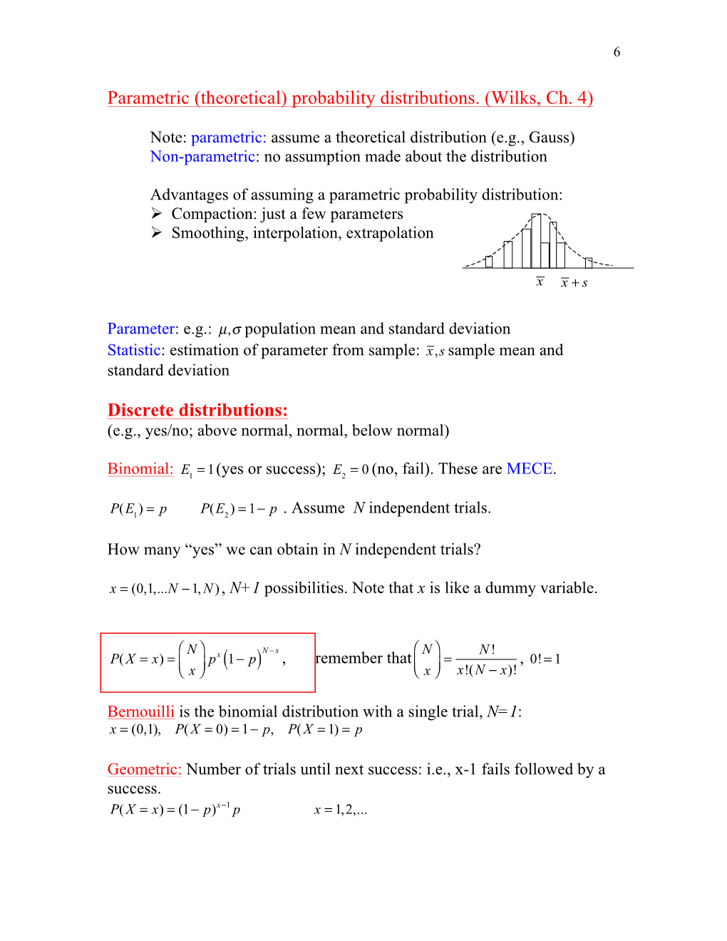 Parametric (Theoretical) Probability Distributions. (Wilks, Ch. 4) Discrete