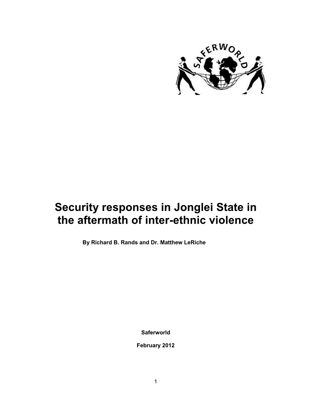 Security Responses in Jonglei State in the Aftermath of Inter-Ethnic Violence