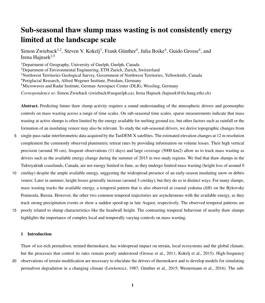 Sub-Seasonal Thaw Slump Mass Wasting Is Not Consistently Energy Limited at the Landscape Scale Simon Zwieback1,2, Steven V