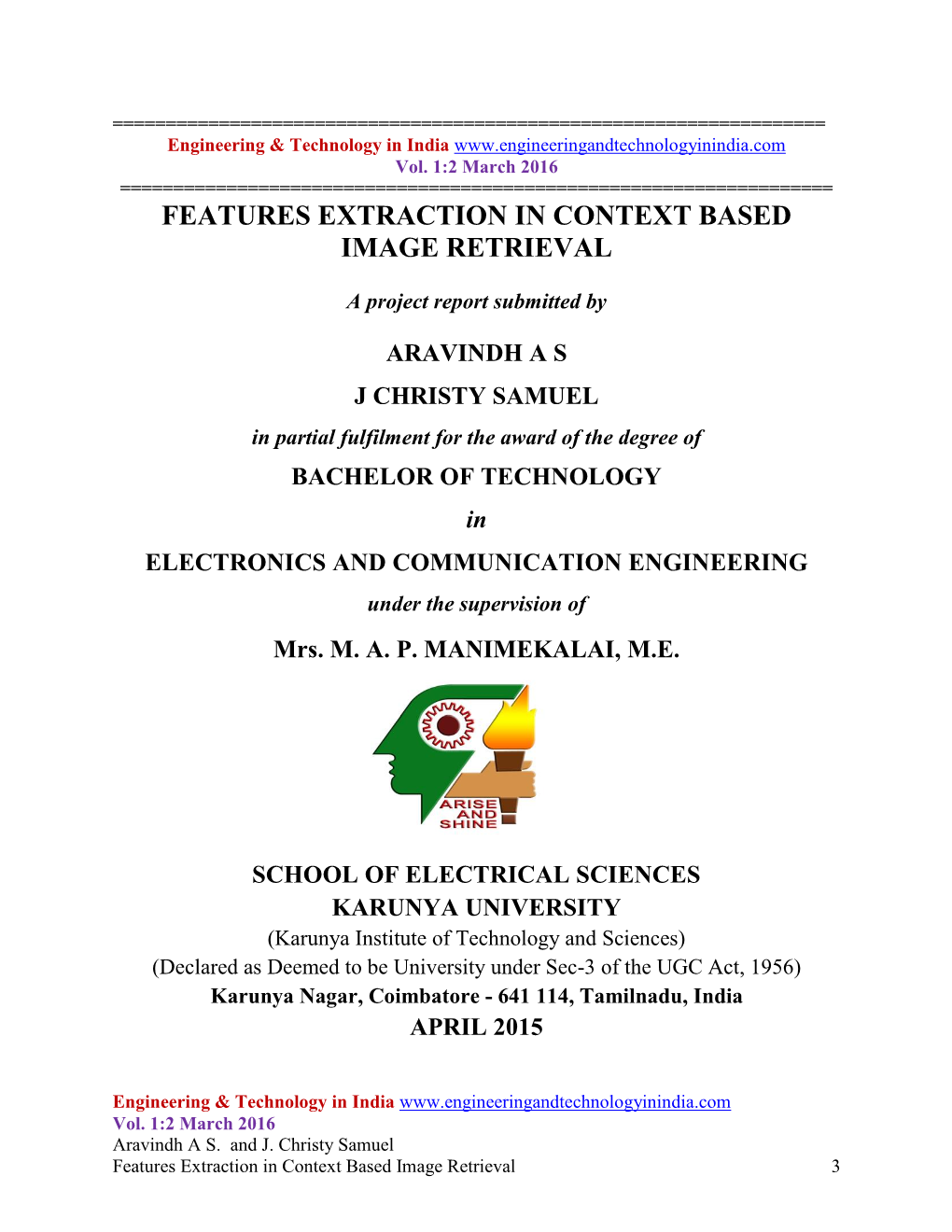 Features Extraction in Context Based Image Retrieval