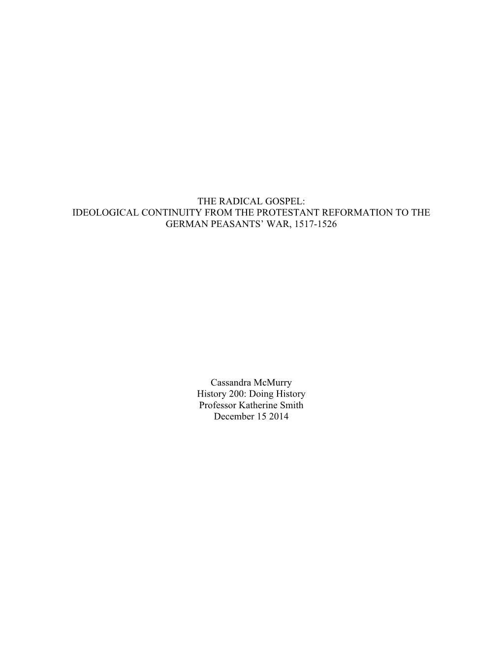 Ideological Continuity from the Protestant Reformation to the German Peasants’ War, 1517-1526