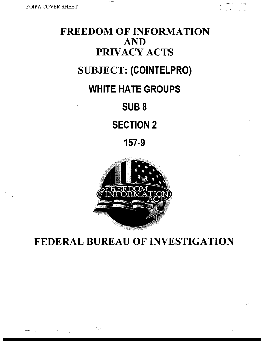 Subject: (Cointelpro) White Hate Groups Sub 8 Section 2 157-9
