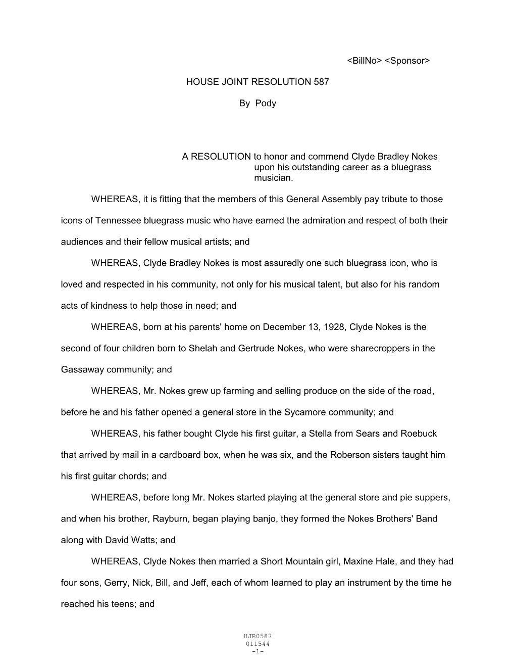 HOUSE JOINT RESOLUTION 587 by Pody a RESOLUTION to Honor And