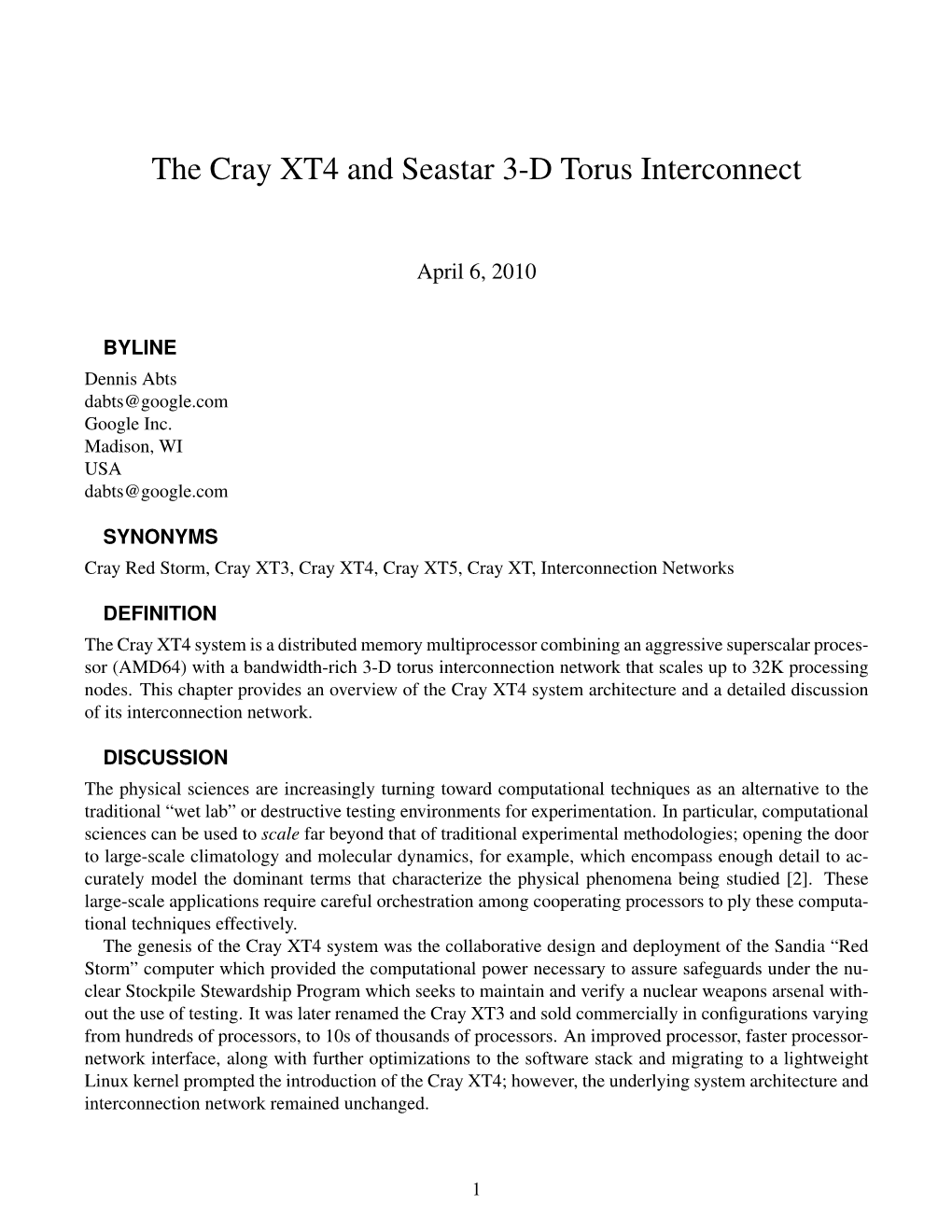 The Cray XT4 and Seastar 3-D Torus Interconnect