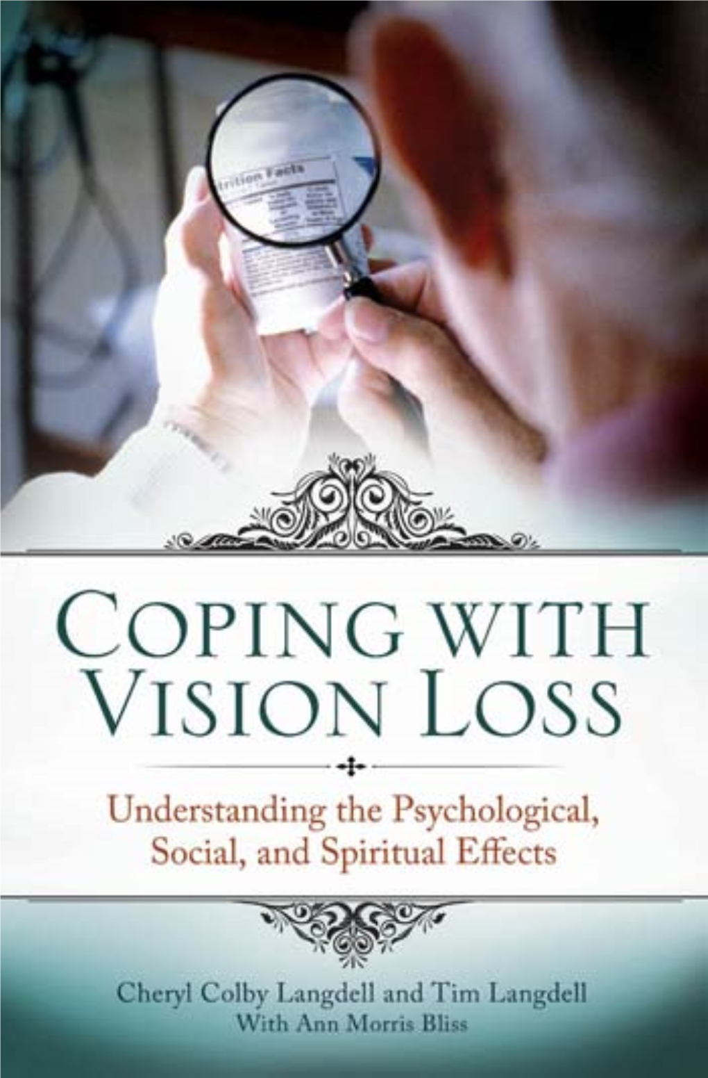 Coping with Vision Loss This Page Intentionally Left Blank Coping with Vision Loss