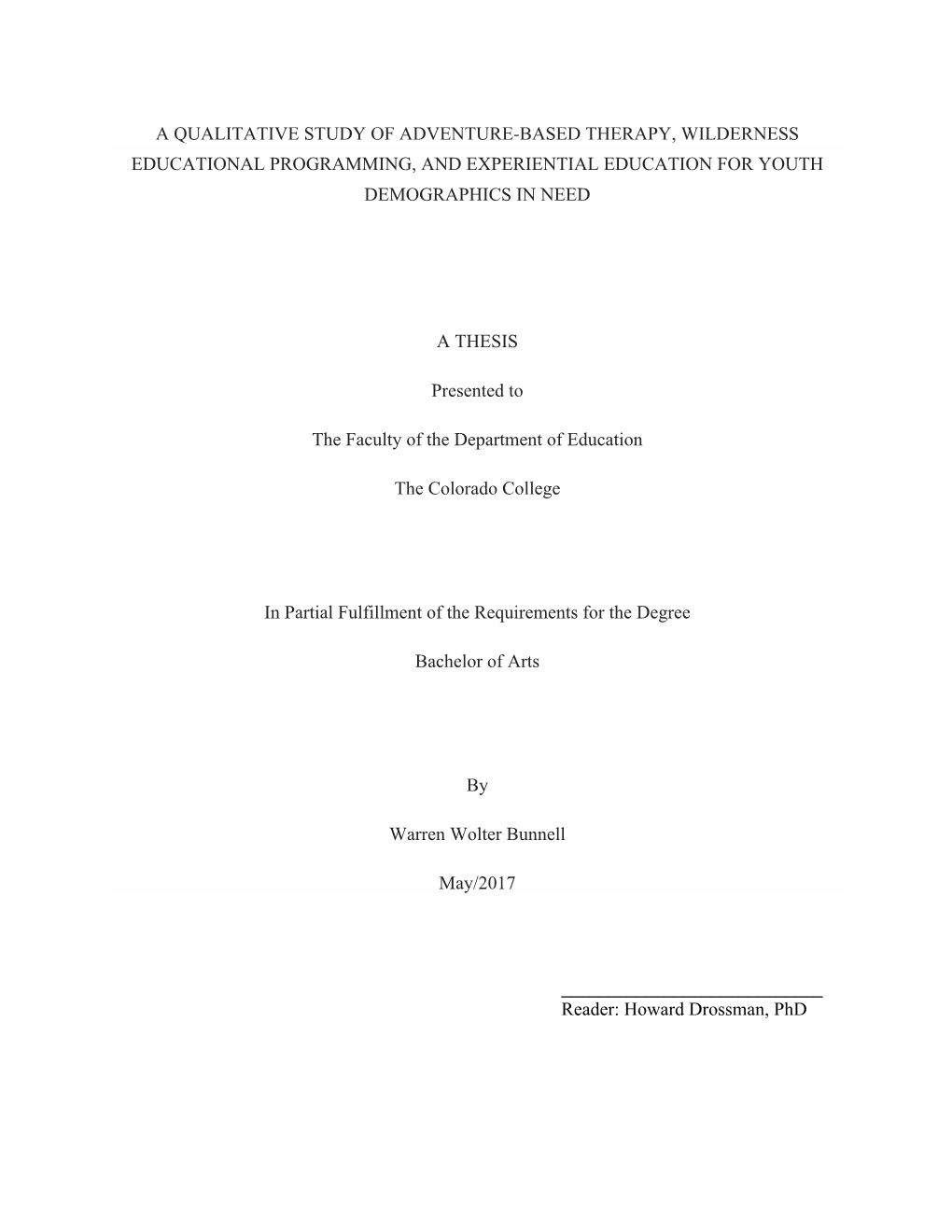 A Qualitative Study of Adventure-Based Therapy, Wilderness Educational Programming, and Experiential Education for Youth Demographics in Need