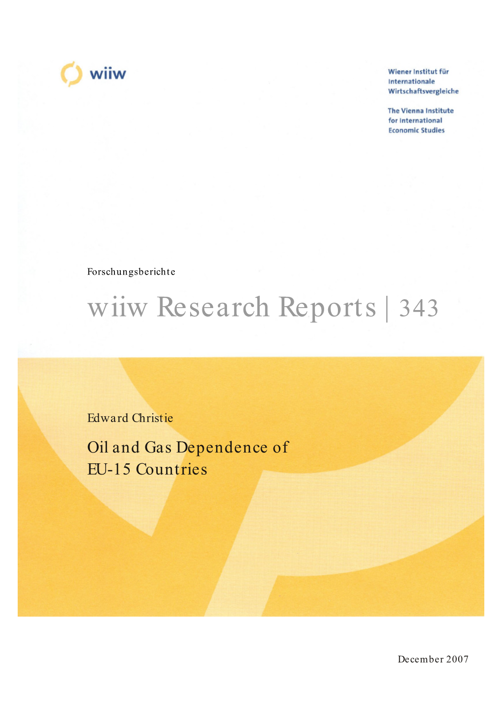 Wiiw Research Report 343: Oil and Gas Dependence of EU-15 Countries