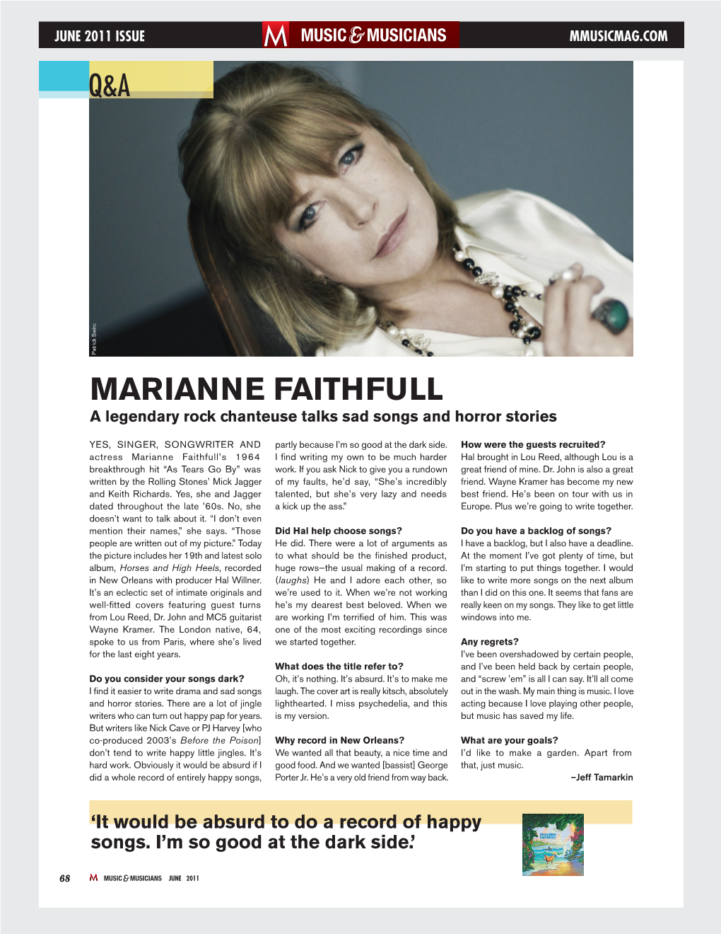 MARIANNE FAITHFULL a Legendary Rock Chanteuse Talks Sad Songs and Horror Stories