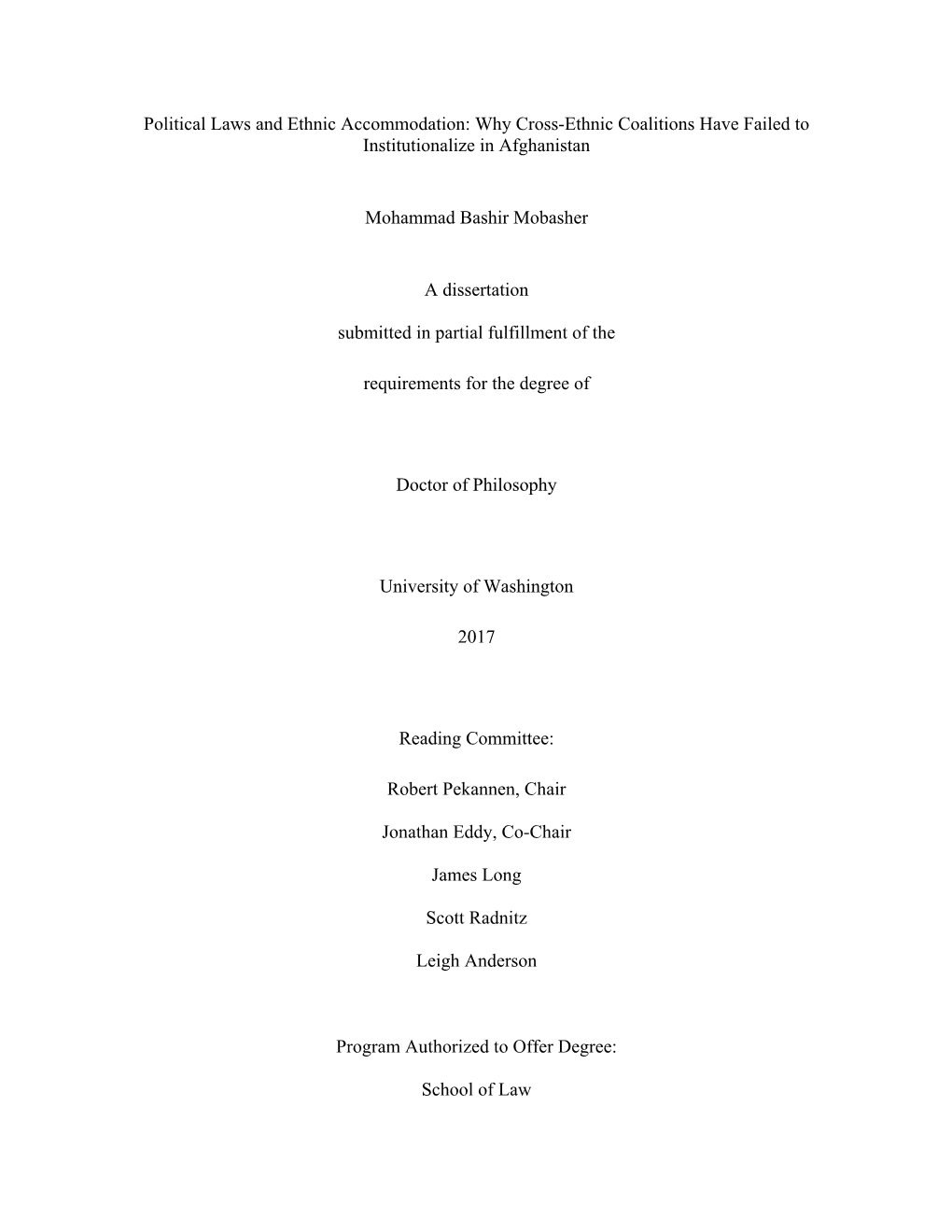 Political Laws and Ethnic Accommodation: Why Cross-Ethnic Coalitions Have Failed to Institutionalize in Afghanistan